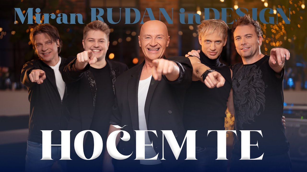 Miran RUDAN inDESIGN  - HOČEM TE (uradni video)