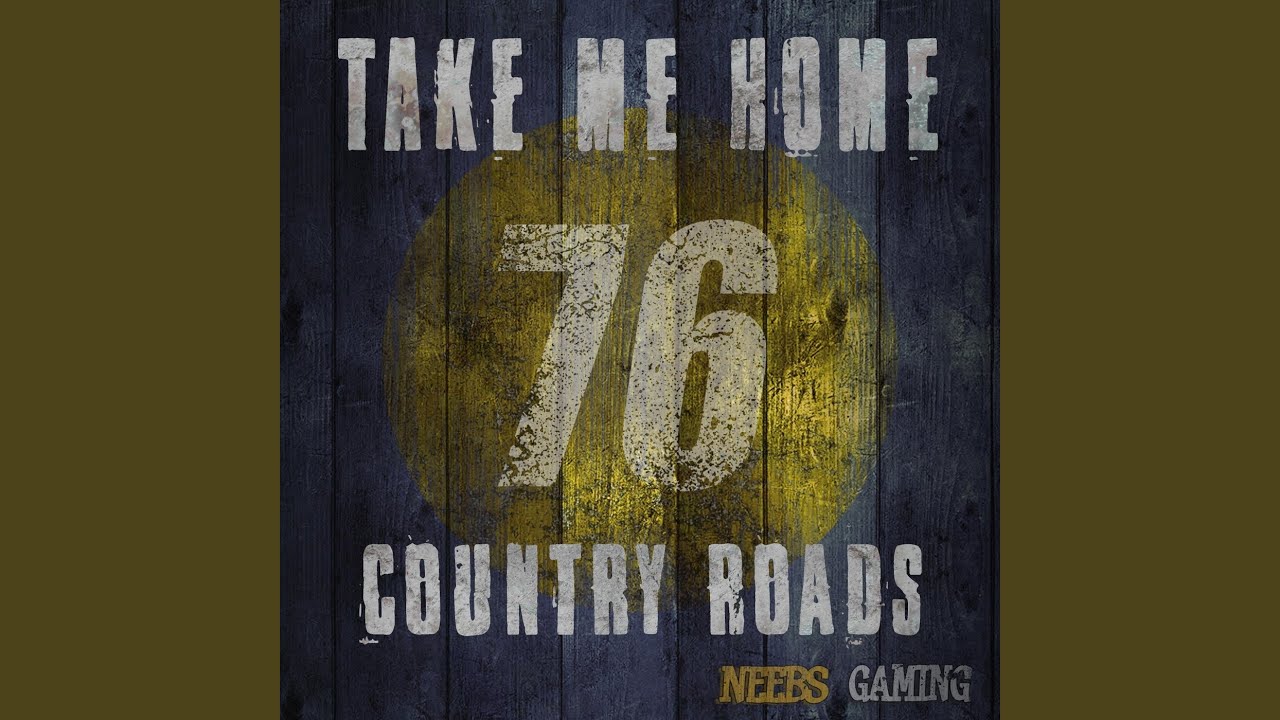 Take Me Home, Country Roads