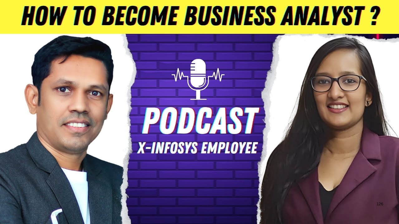 What Does a Business Analyst Do? Complete Role Explained Podcast with Infosys Business Analyst