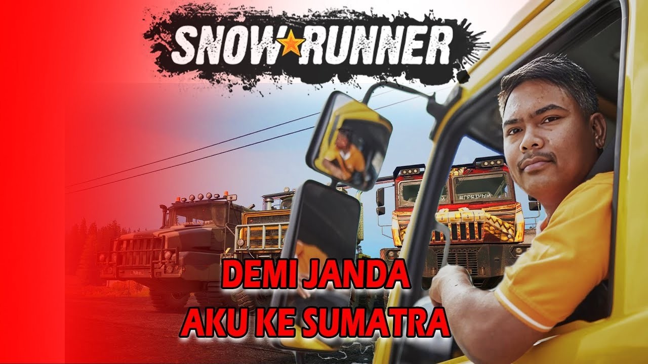 Supir Lembur Tanpa Sahur  |  Snowrunner