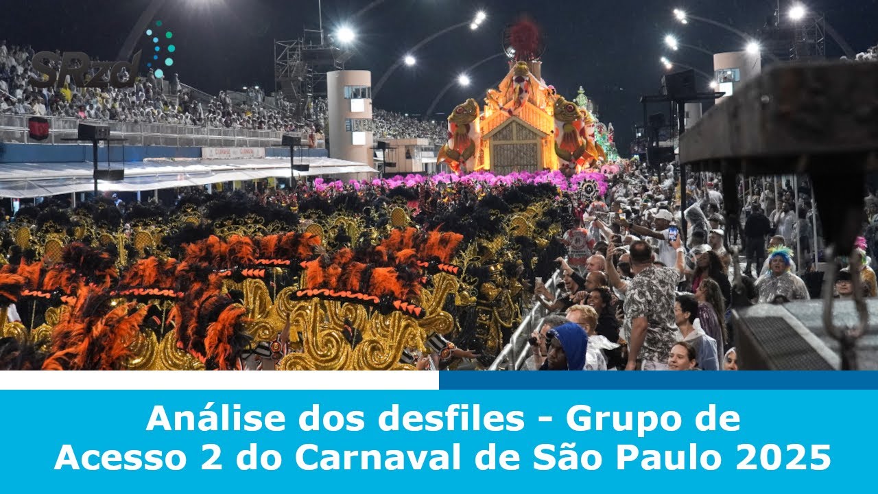 Primeira da Cidade Líder 2025 - Análise do Desfile do Grupo de Acesso 2 de São Paulo