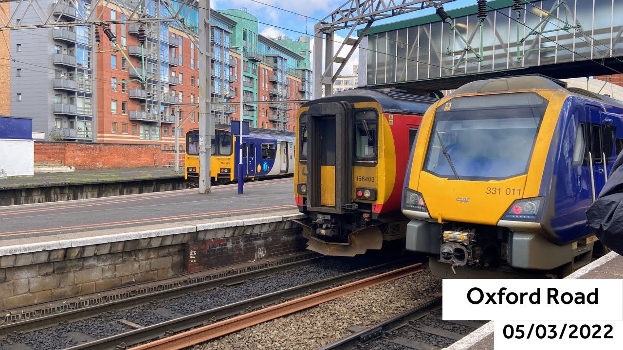 Trains at Manchester Oxford Road - (05/03/2022)