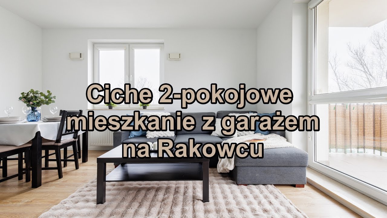Ciche 2-pokojowe mieszkanie z balkonem i garażem na Rakowcu