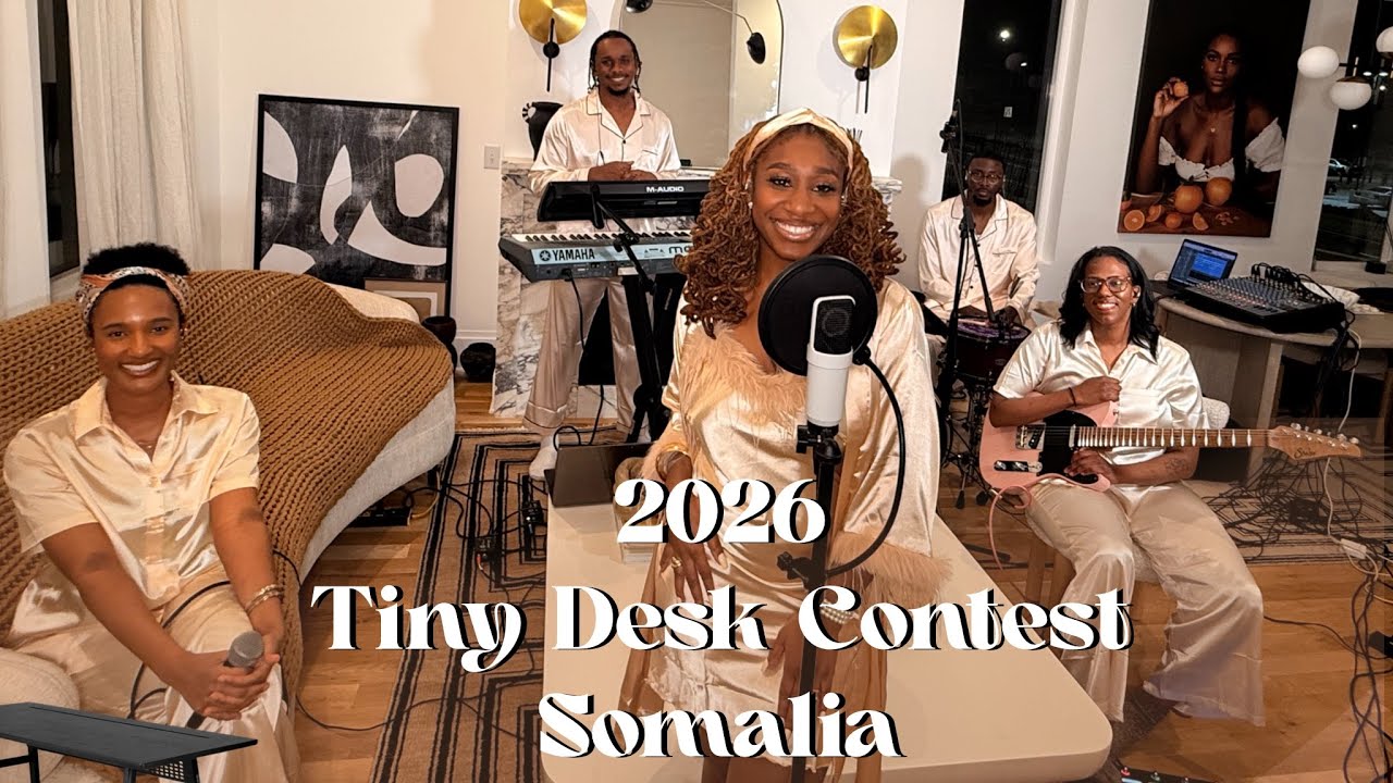 Somalia - 2026 Tiny Desk Submission “Golden”  