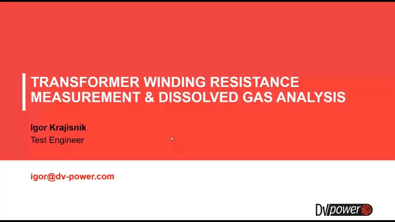 Transformer Winding Resistance Measurement and Dissolved Gas Analysis