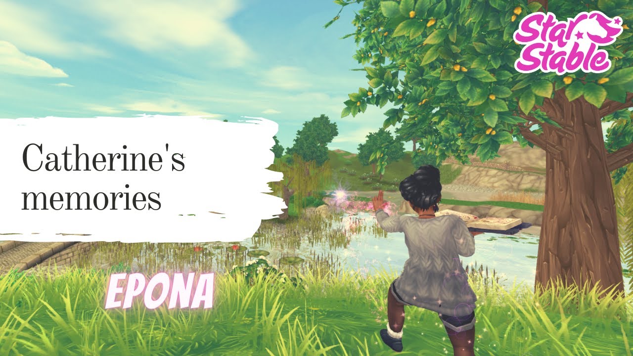 CATHERINE'S MEMORIES: EPONA || Star Stable Online