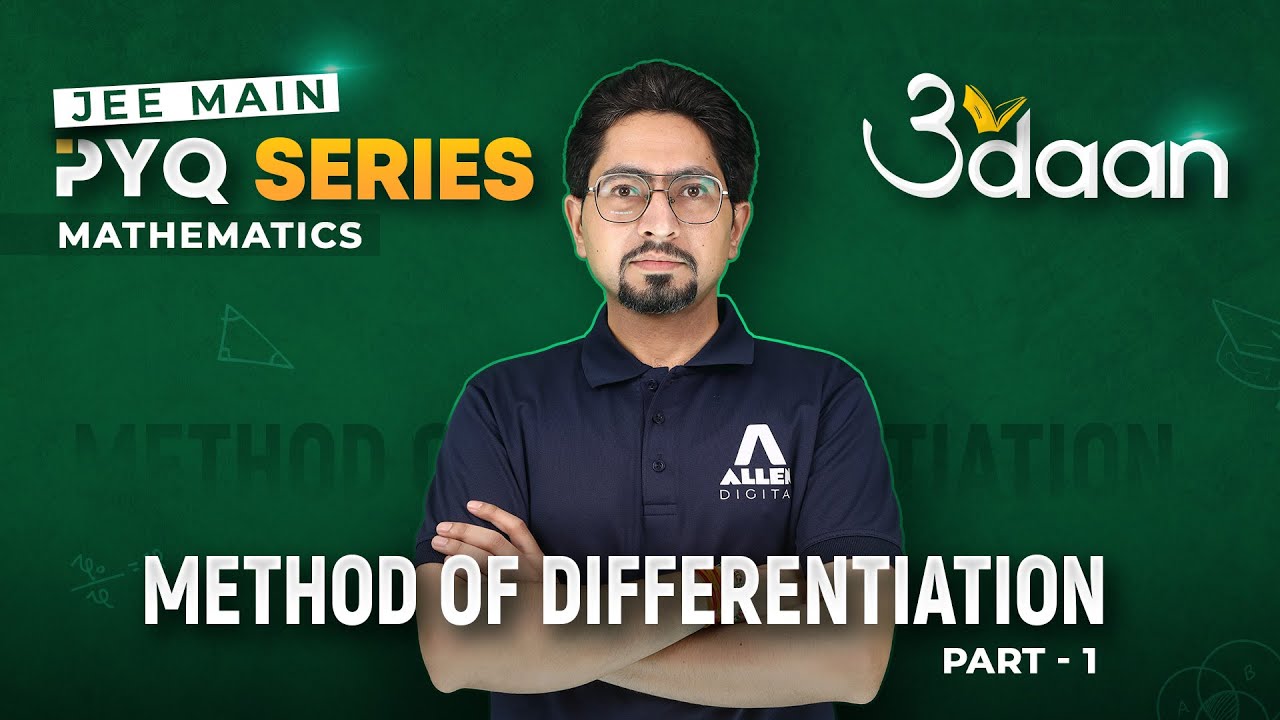 Method of Differentiation (Part-1) | Previous Year Questions for JEE Main 2024 -  Udaan PYQ Series