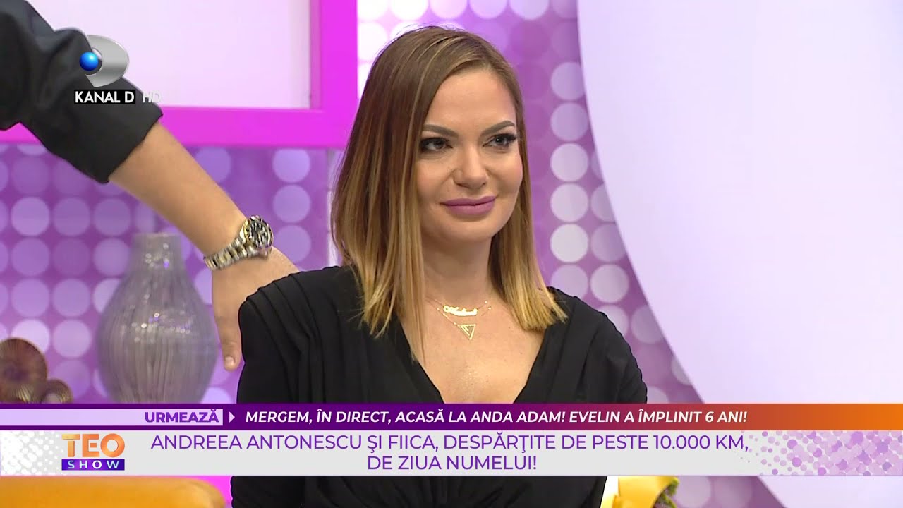 Teo Show(30.11.2021) - Andreea Antonescu si fiica, despartite de peste 10.000km, de ziua numelui!