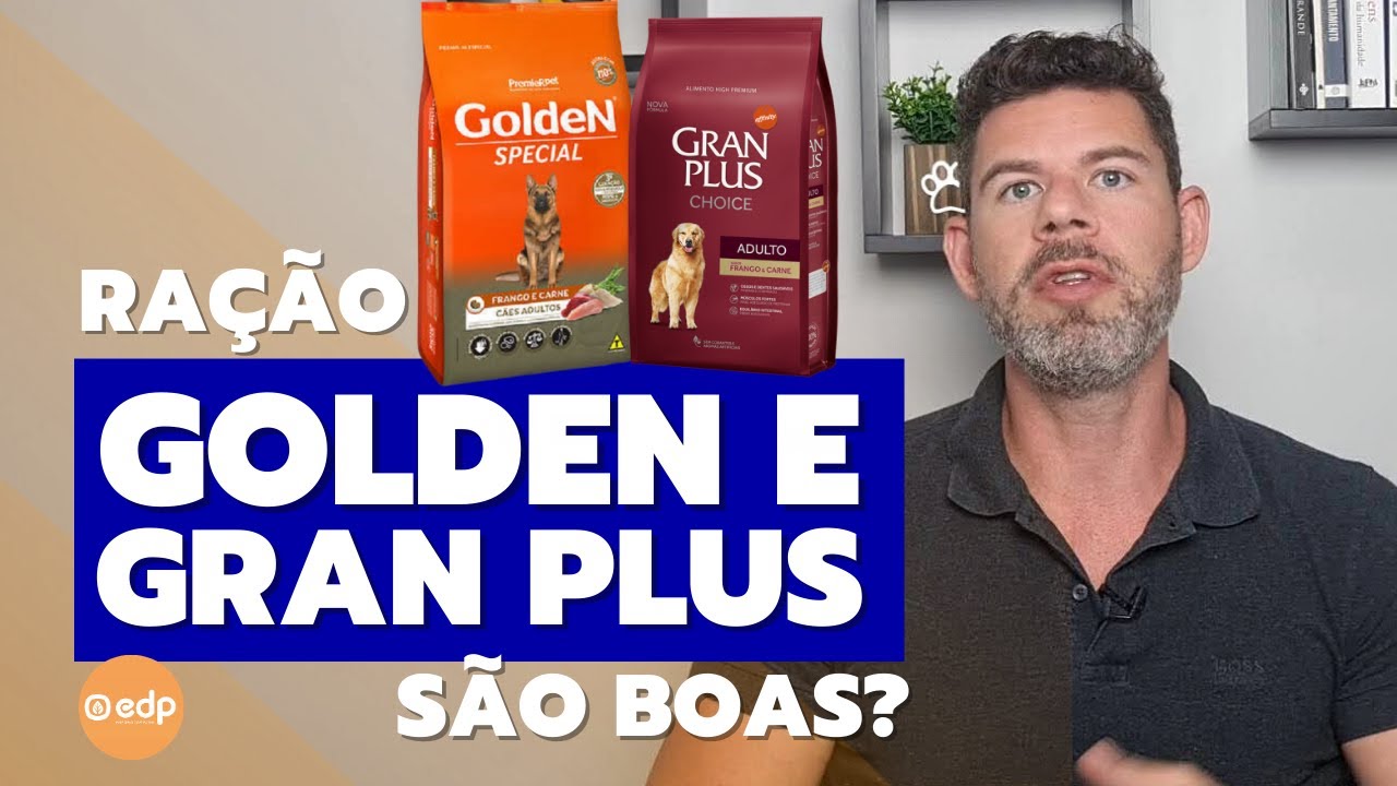 224 | MINHA OPINIÃO: RAÇÃO GOLDEN E RAÇÃO GRAN PLUS É BOA?