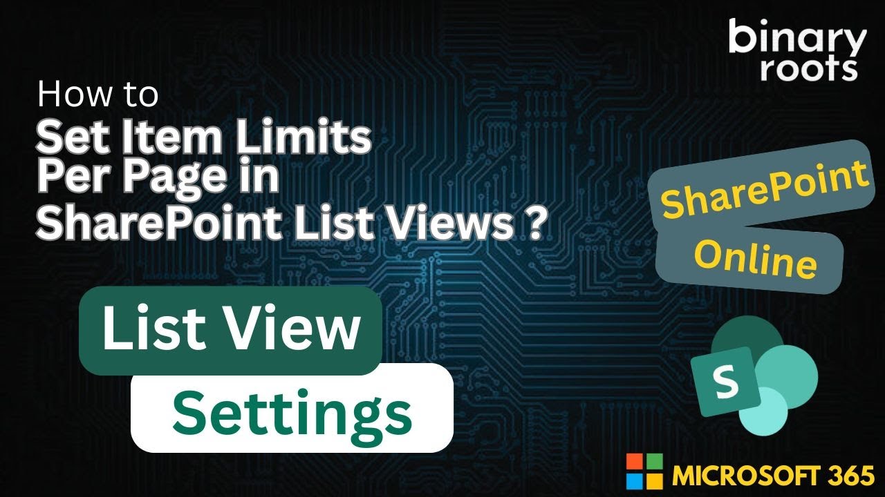 How to Set Item Limits per Page in SharePoint List View for Better Performance