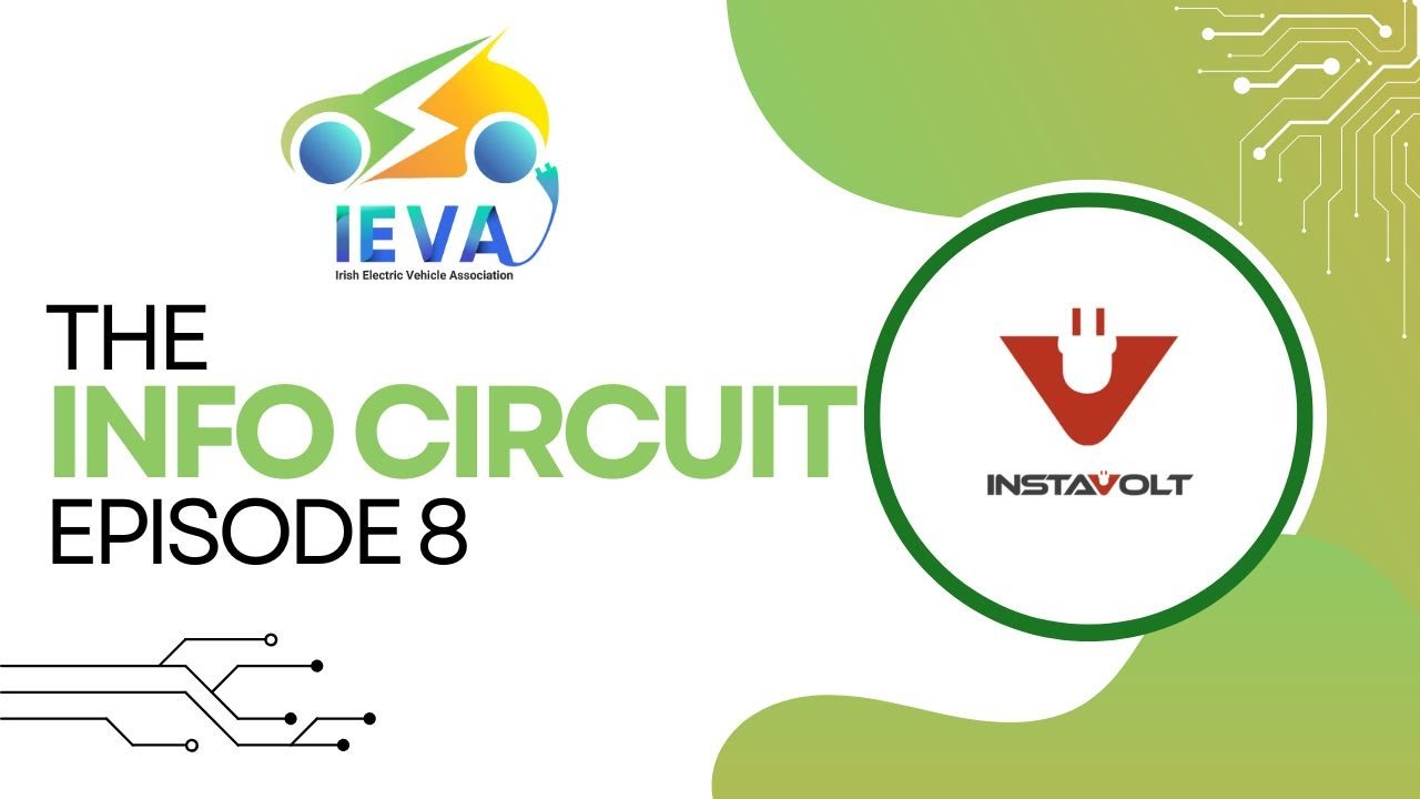 IEVA: The Info Circuit Episode 8 - InstaVolt