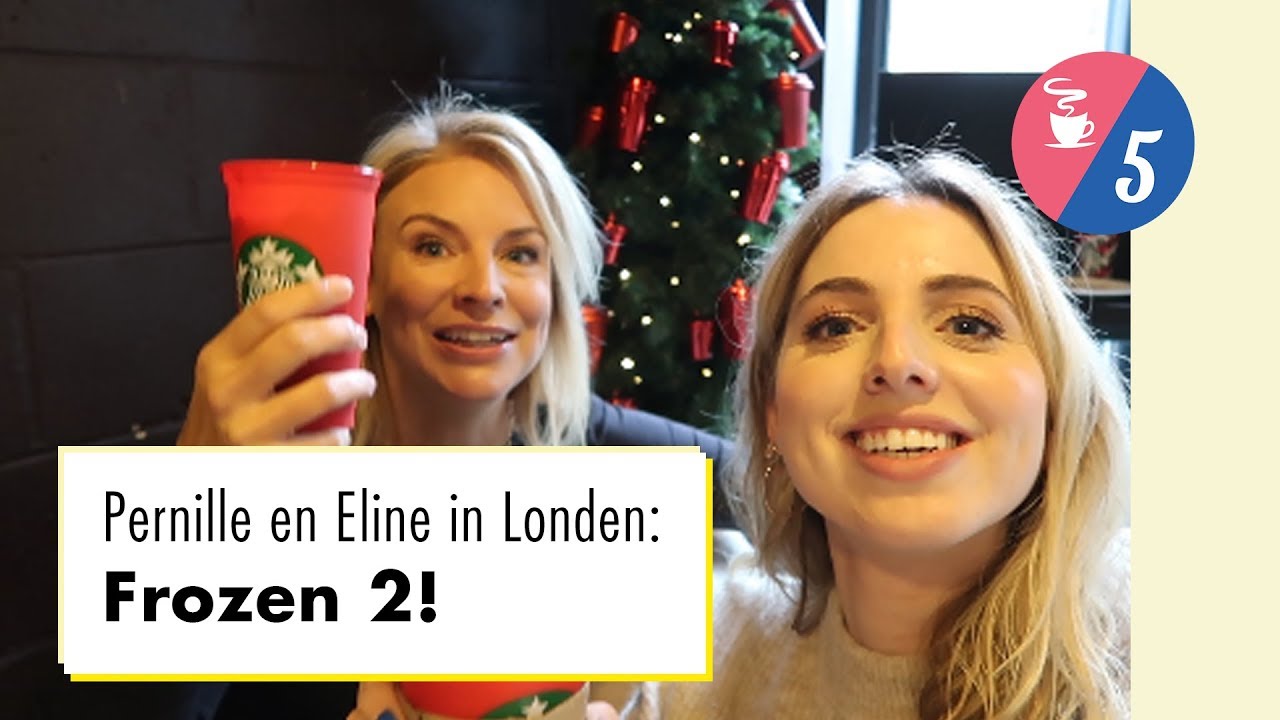 Pernille en Eline zijn in Londen voor Frozen 2! | Koffietijd & 5 Uur Live