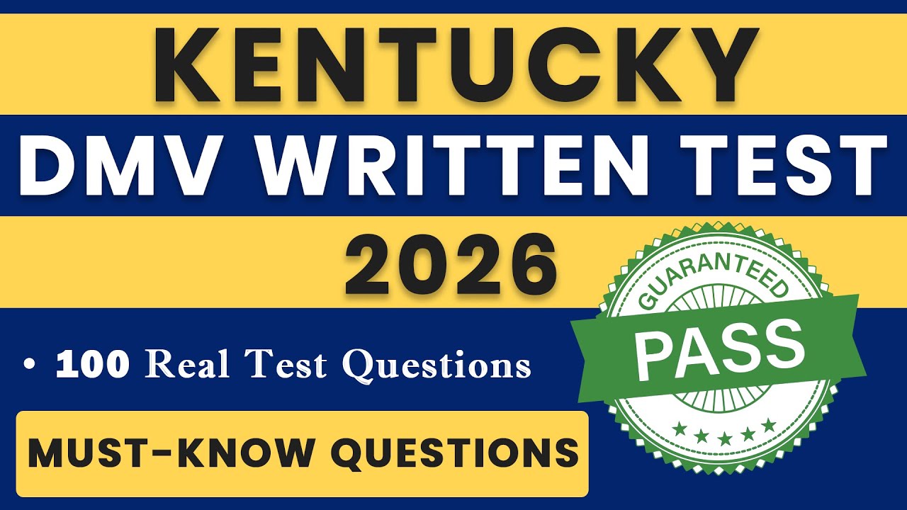 Kentucky DMV Permit Test | 100 Most Important Questions | 2026 Practice Test | KY DMV Written Test