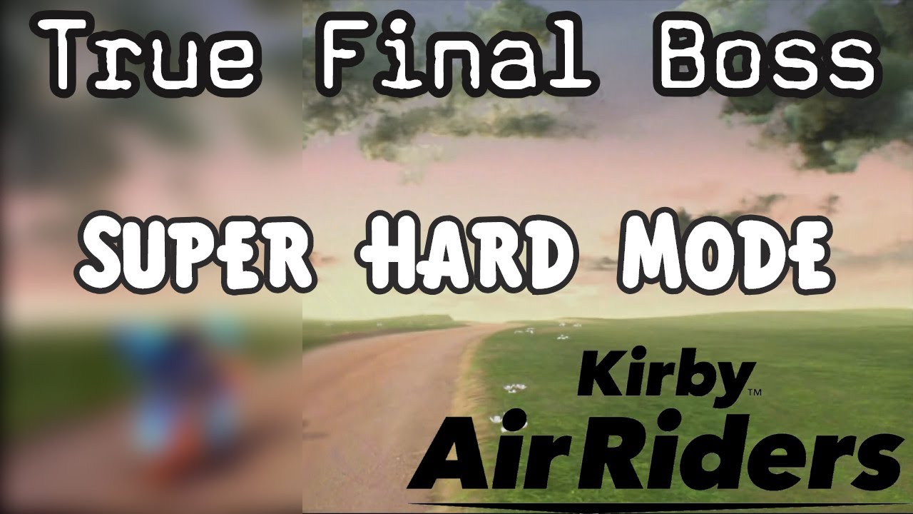 Kirby Air Riders - Road Trip - True Final Boss and Ending [Super Hard Mode]
