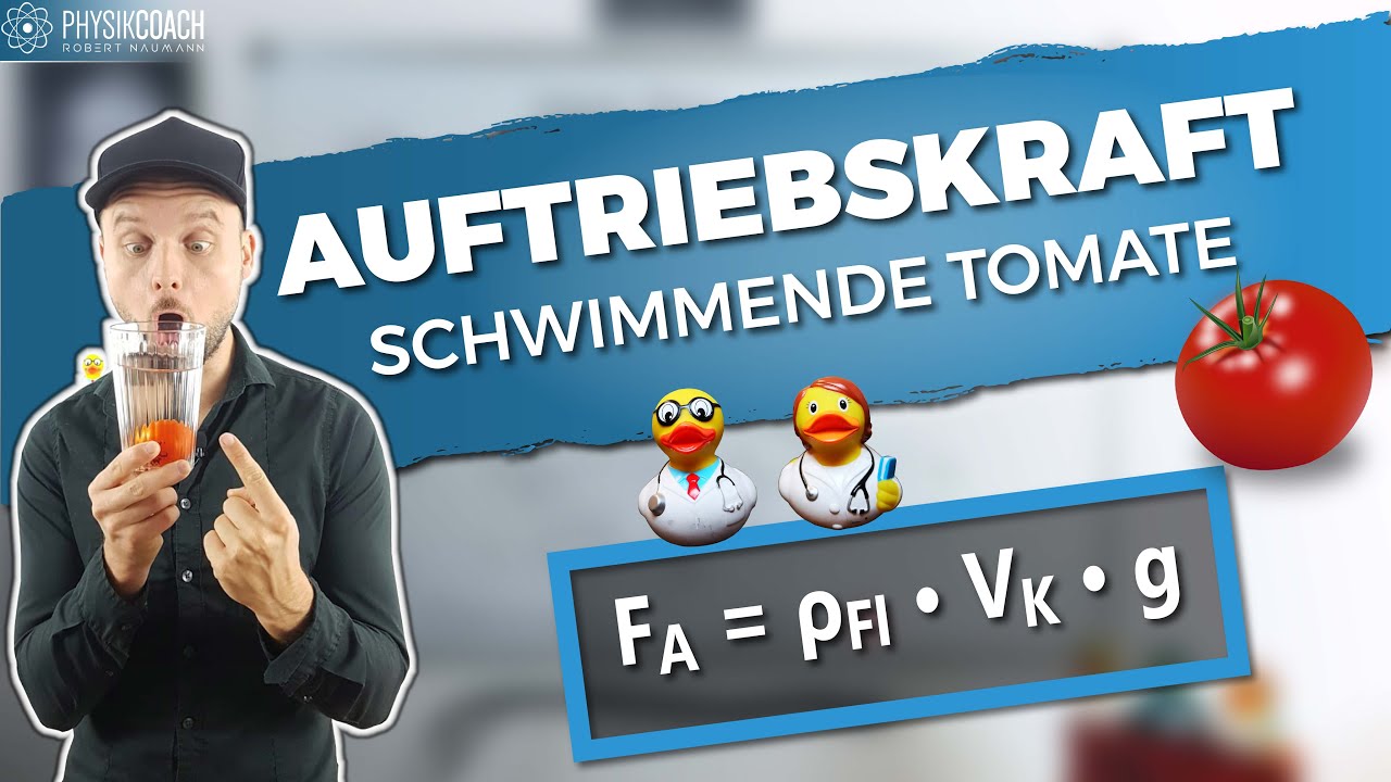 Schwimmende Tomate und die Auftriebskraft | Physik Grundlagen