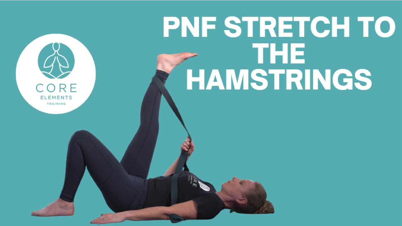 PNF Stretching to the Hamstrings - Reduce tension and increase flexibility