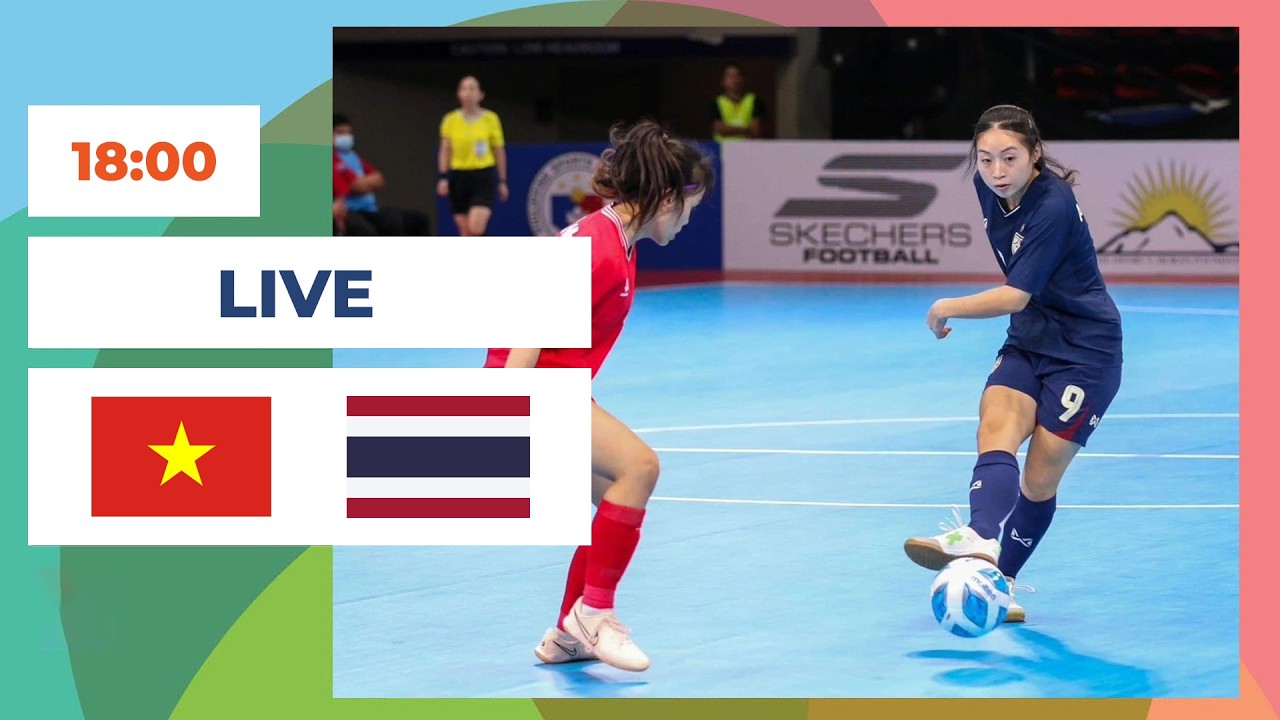Nữ Việt Nam vs Nữ Thailand | ไทย vs เวียดนาม | Women's Futsal Asean | Đại Chiến Nghẹt Thở