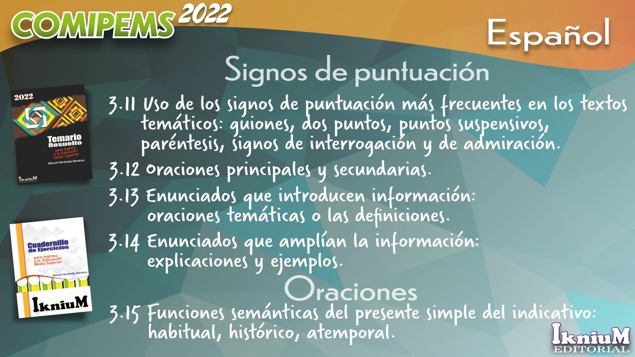 Signos de puntuación, oraciones principales y secundarias y presente simple del indicativo