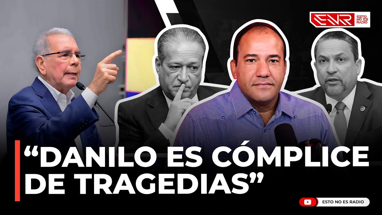 SALVADOR HOLGUÍN DICE DANILO ES CÓMPLICE DE TRAGEDIA DE REINALDO PARED Y CÉSAR PRIETO