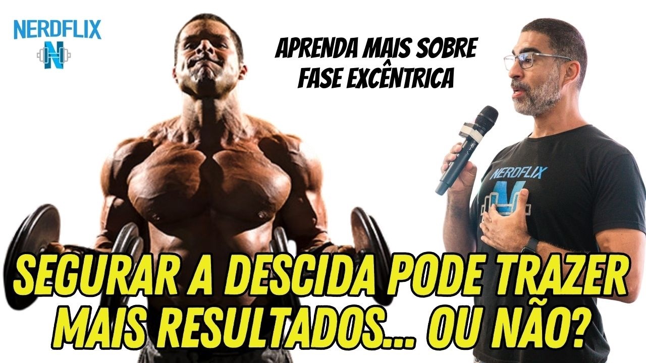 Aprenda a usar as repetições negativas (excêntricas)