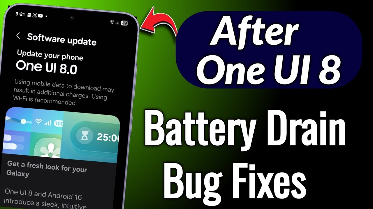 Samsung S21 FE Battery Drain Bug After One UI 8 Android 16 Update