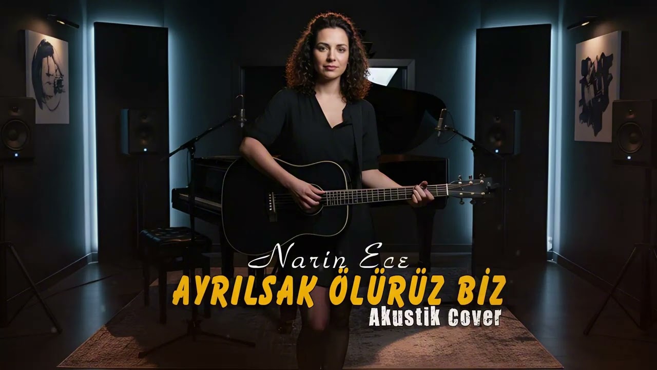 Ayrılsak Ölürüz Biz - Narin Ece (Akustik Cover)