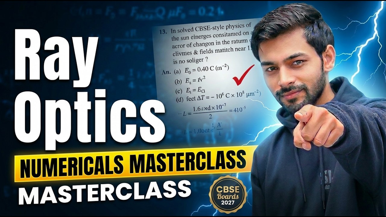 Ray Optics Subjective Questions Class 12 🔥 | Most Expected 3 & 5 Marks | Chapter 9 | CBSE 2025