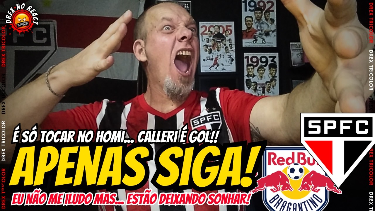 REACT! APENAS SIGA VIRA VIROU TRICOLOR | RB BRAGANTINO 1 x 2 SÃO PAULO | BRASILEIRÃO 2026