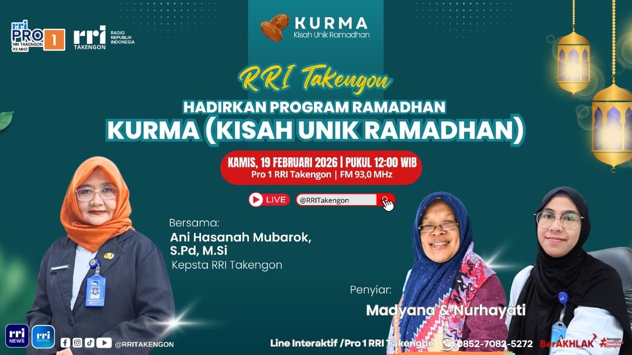 KURMA (KISAH UNIK RAMADHAN) | RRI TAKENGON || KAMIS, 19 FEBRUARI 2026