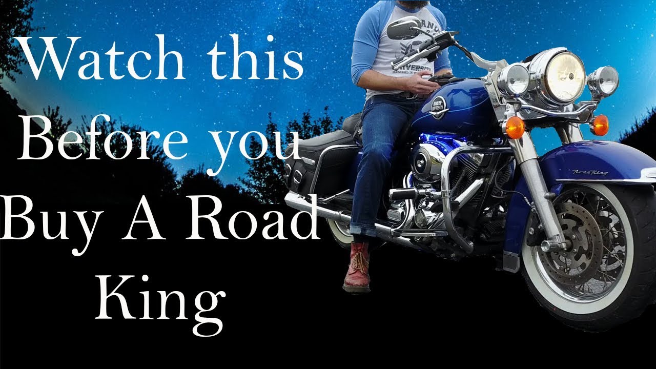 Watch This before you Buy a Harley Davidson Road King