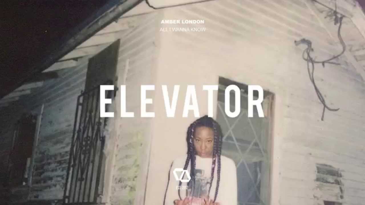 Amber London - All I Wanna Know