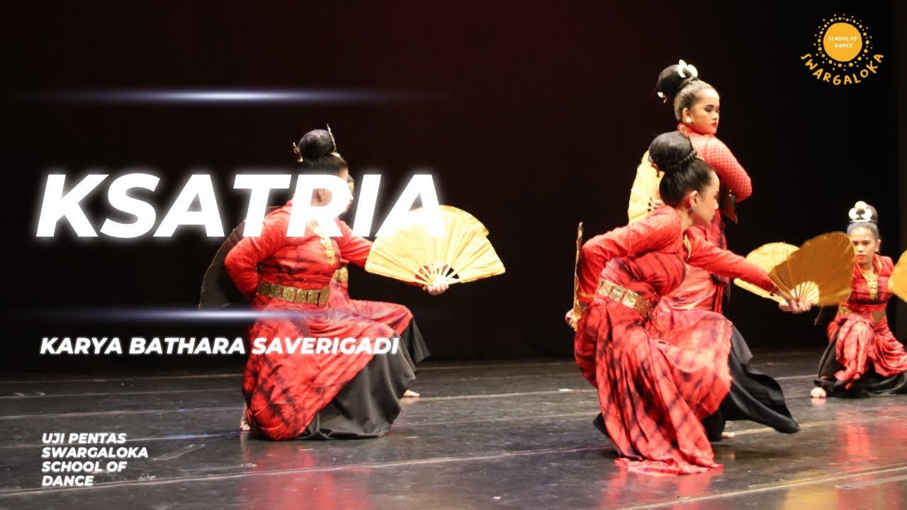 TARI KSATRIA DARI SISWA SWARGALOKA SCHOOL OF DANCE 2023
