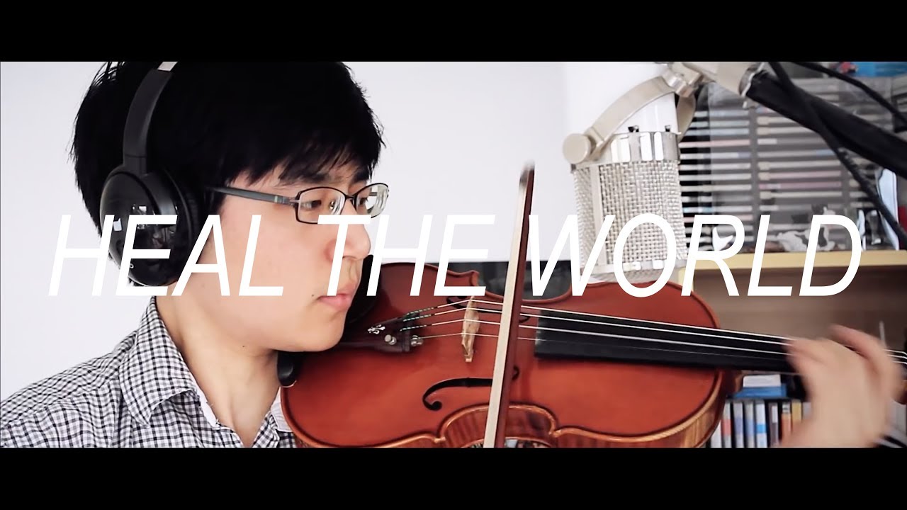 Heal the World - Michael Jackson (Violin Cover)