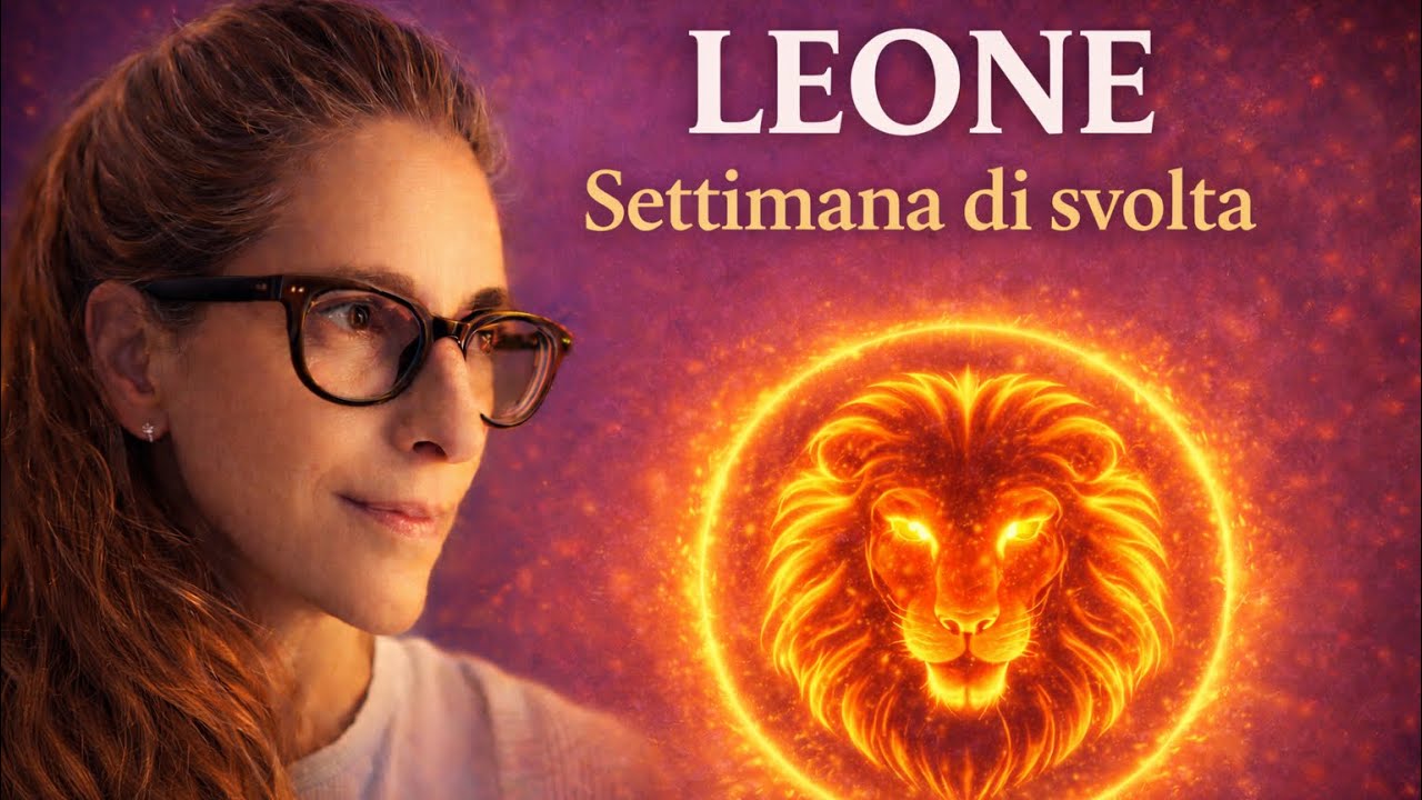 LEONE OROSCOPO SETTIMANALE TAROCCHI INTUITIVI FEBBRAIO 2026 dal 16 al 22 che succederà? 