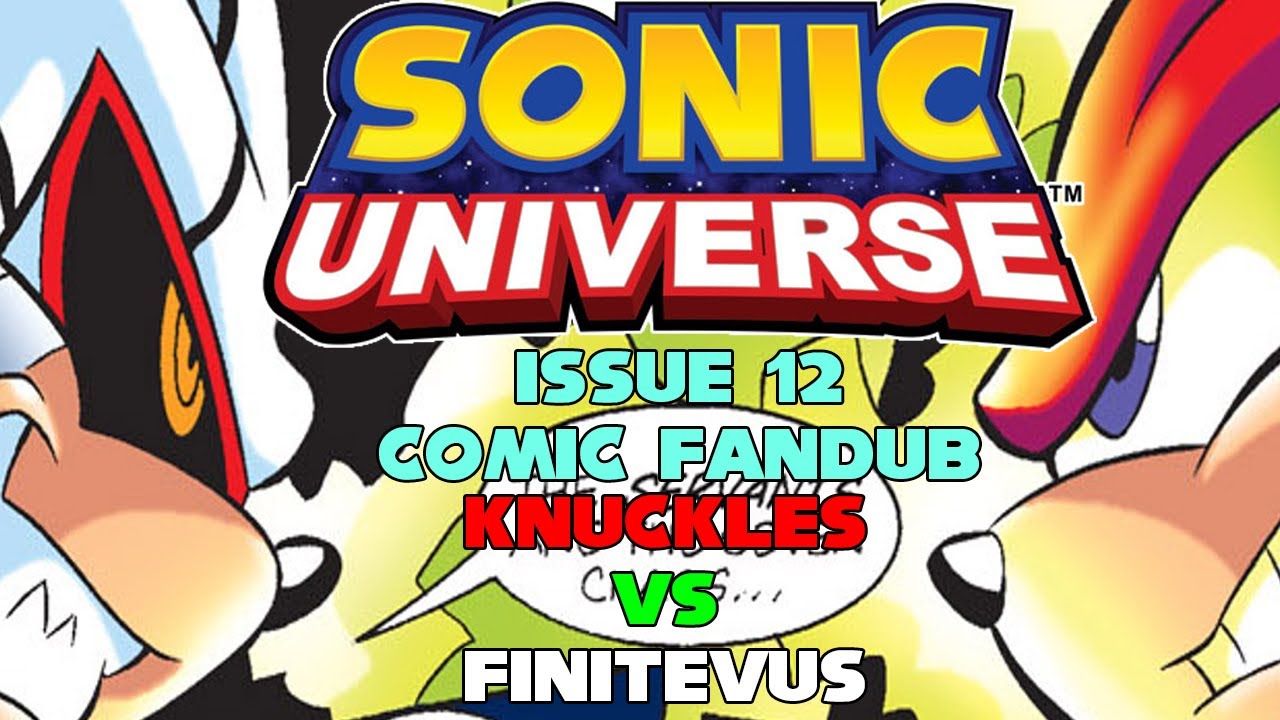 Sonic Universe #12 Archie Comics Comic Fandub (ft. @JinMaya) Knuckles vs. Dr. Finitevus