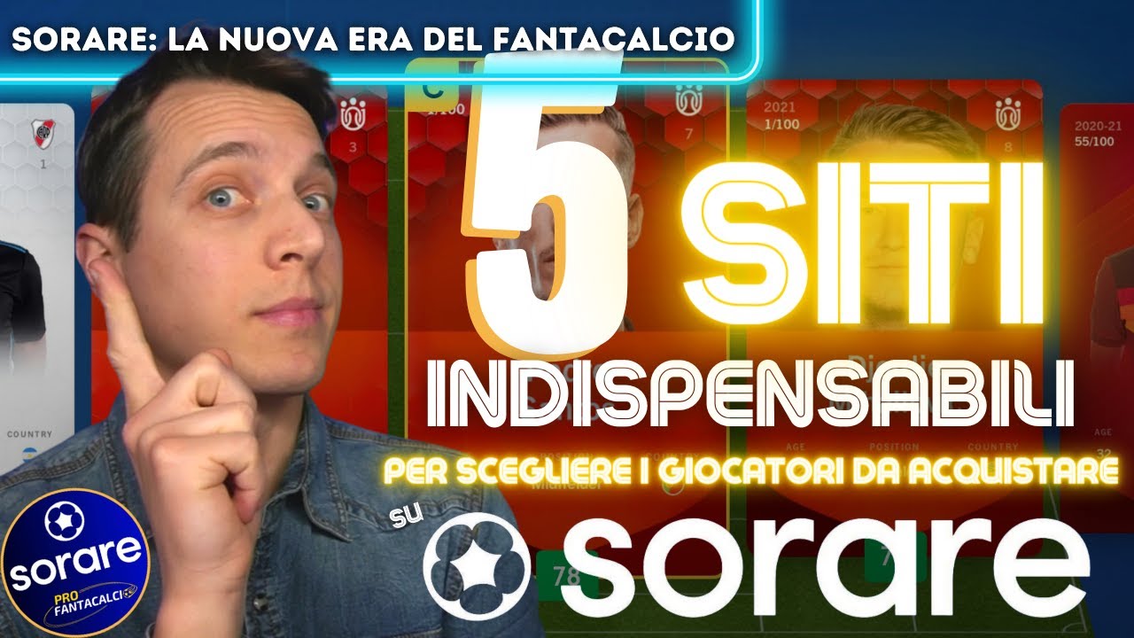 SORARE: COME SCEGLIERE I GIOCATORI DA ACQUISTARE? I SITI INDISPENSABILI! [FANTACALCIO PLAY TO EARN]
