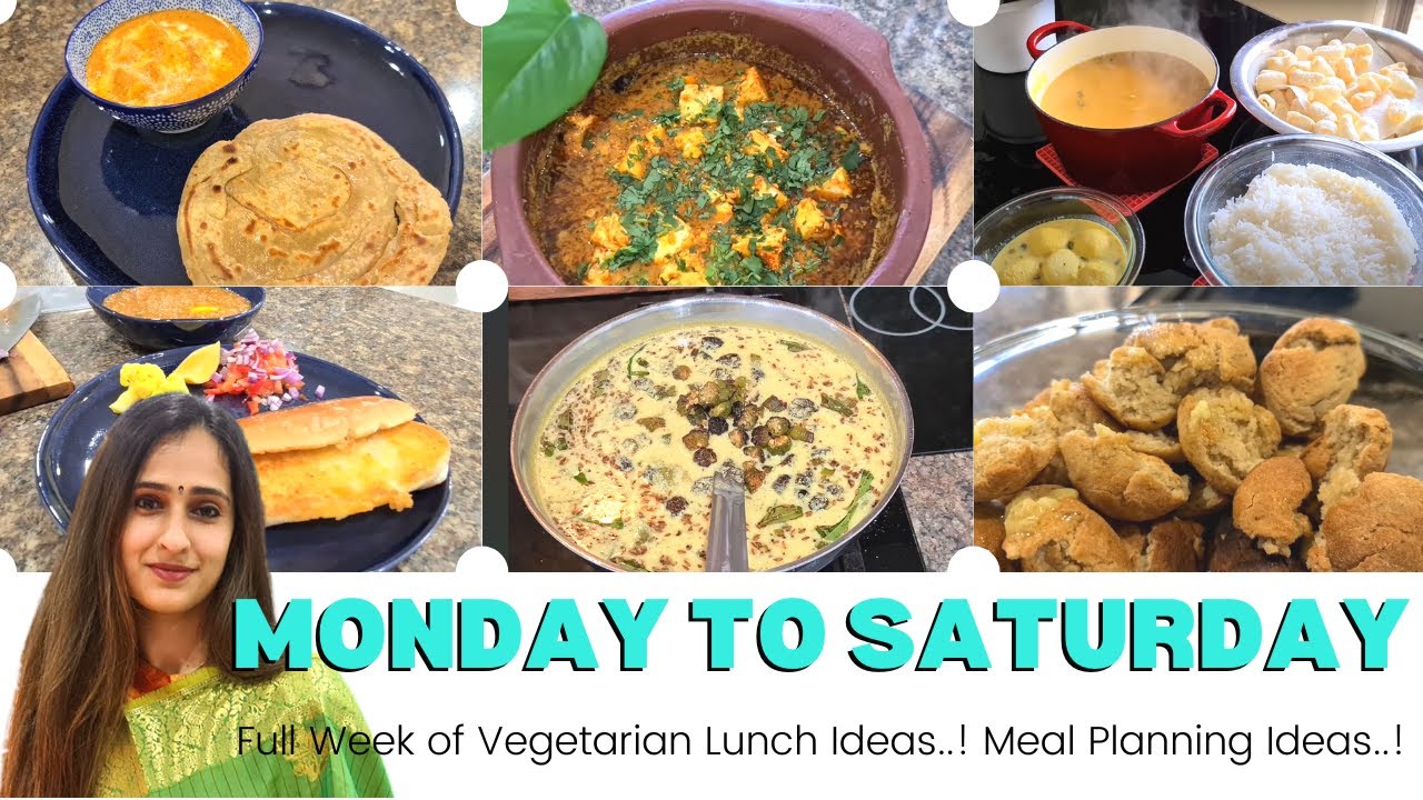 7 Healthy & Tasty Lunch or Dinner Ideas for the Week | Indian Vegetarian Weekly Meal Planning 2022