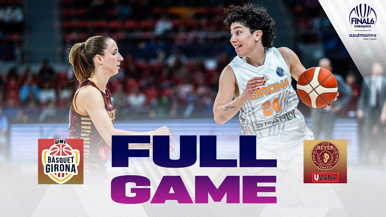 Quarter-Finals | Spar Girona v Umana Reyer Venezia | Full Basketball Game | EuroLeague Women 2025-26