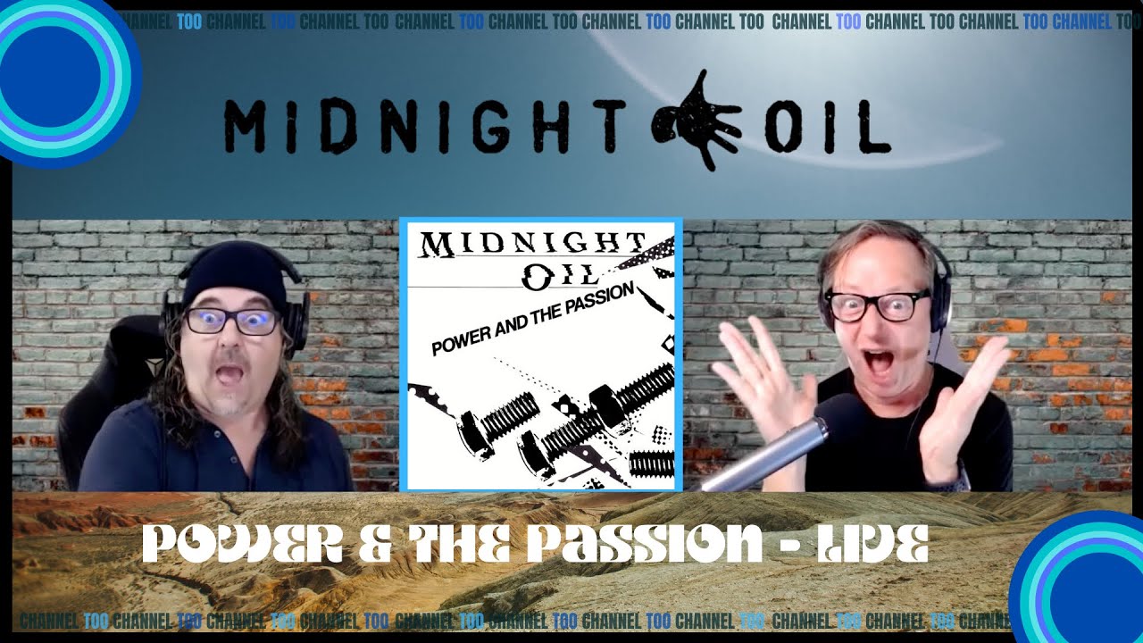 Midnight Oil:  Power and the Passion -Live (A brilliant 1985 performance): Reaction