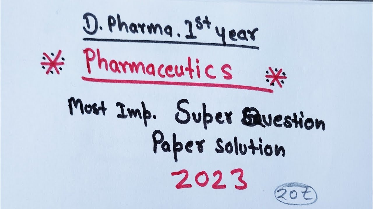 Pharmaceutics Paper Solution 2023 || D. Pharma 1st || Important question #pharmaceutics #dpharma