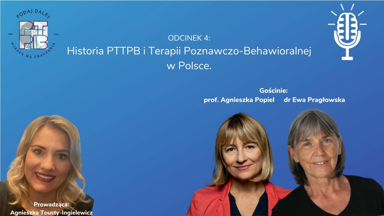 Historia PTTPB i Terapii Poznawczo-Behawioralnej w Polsce.