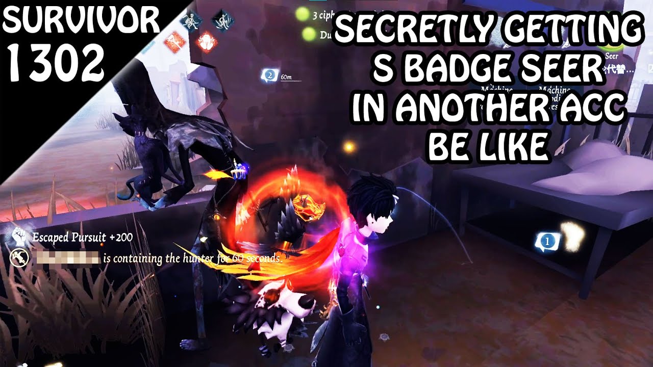 Secretly getting S badge seer - Survivor Rank #1302 (Identity v)