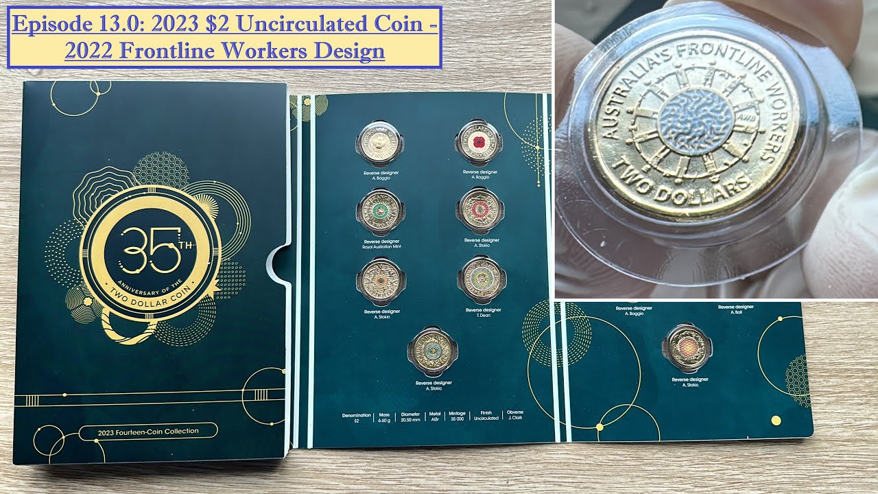 Episode 13.0: 35th Anniversary of the Two Dollar Coin - 2022 Frontline Workers Design