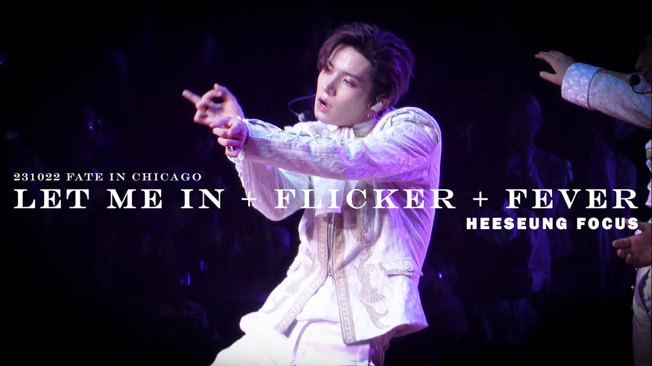 231022 엔하이픈 희승 'Let Me In + Flicker + FEVER' 직캠 4K (ENHYPEN HEESEUNG FOCUS) @ 'FATE' IN CHICAGO
