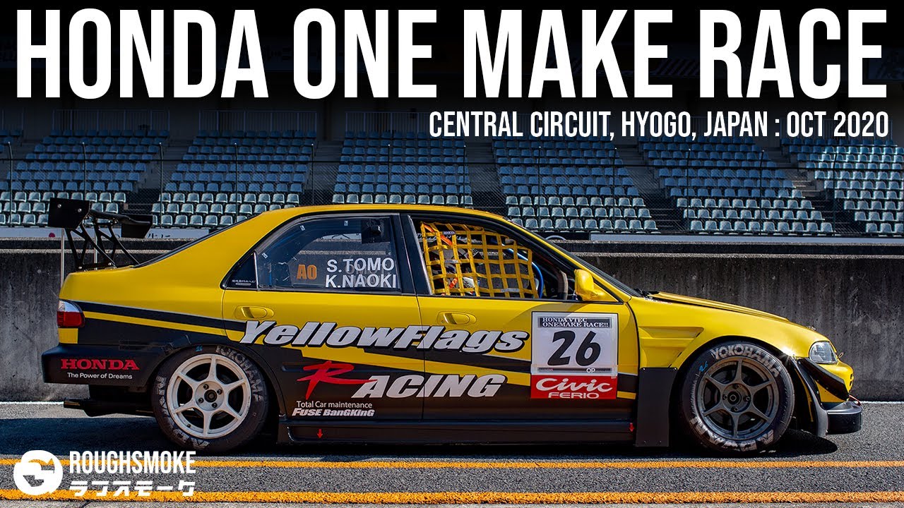 ホンダVTECワンメイクレース HONDA ONE MAKE SERIES / Central Circuit RAW content / Roughsmoke セントラルサーキット