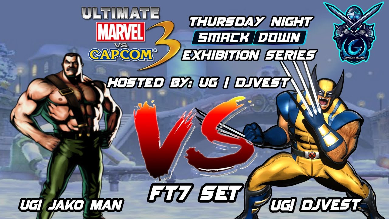 UMVC3 Thursday Night Smackdown Exhibition Series - UG| Jako Man VS UG| DJVest FT7 Set