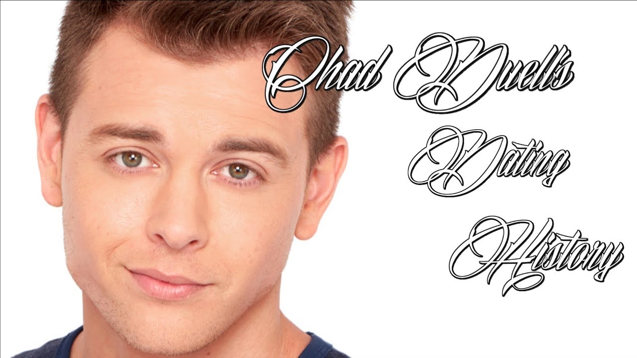 ♥♥♥ Women Chad Duell Has Dated ♥♥♥