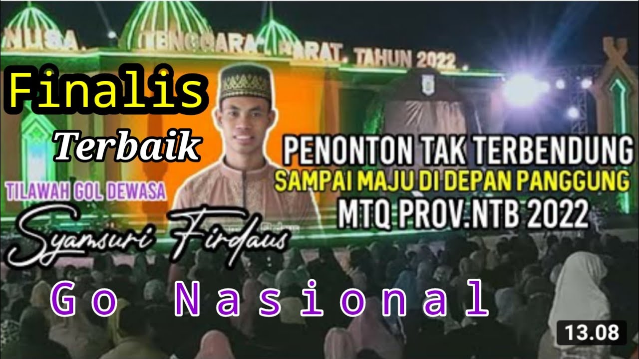 Penampilan Babak Final Syamsuri Firdaus MTQ XXIX Tingkat Provinsi NTB 2022
