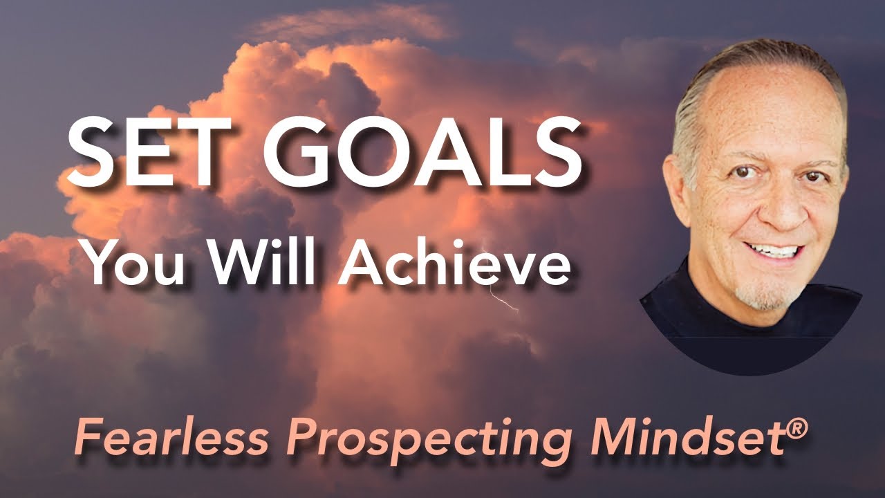 Set Goals You Will Achieve... by Sid Walker