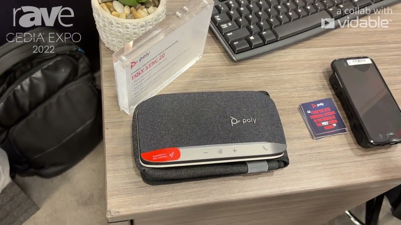 CEDIA Expo 22: Poly Shows Sync 20, P5 Studio Camera and Voyager Focus 2 for Home Office